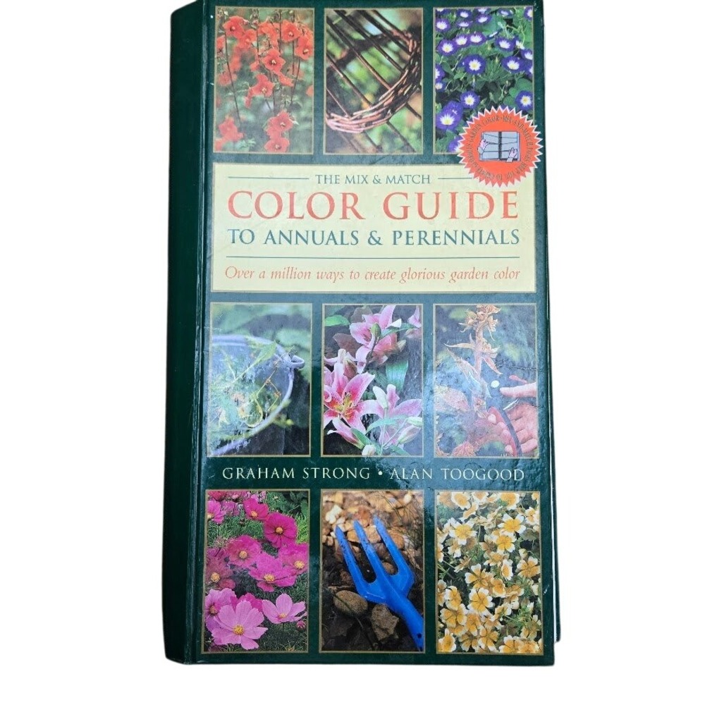 Color Guide to Annuals & Perennials Mix & Match Garden Book Graham Strong‎